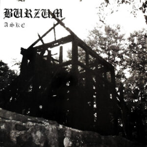 Pochette de l'album Aske du groupe Norvegien Burzum